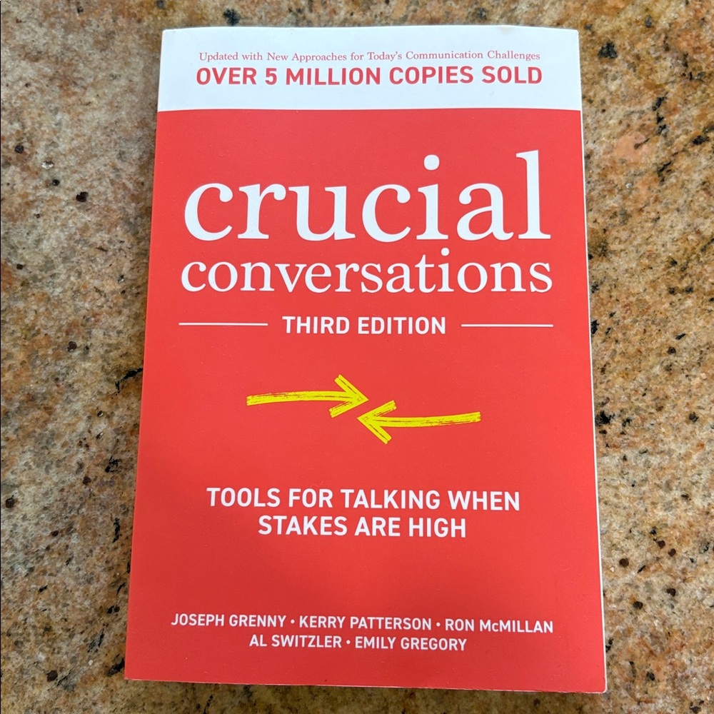 Crucial Conversations Third Edition Book